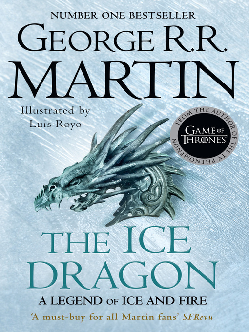 Title details for The Ice Dragon by George R.R. Martin - Wait list
